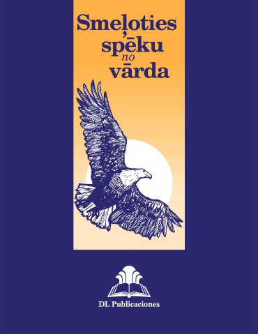 Smeļoties spēku no vārda